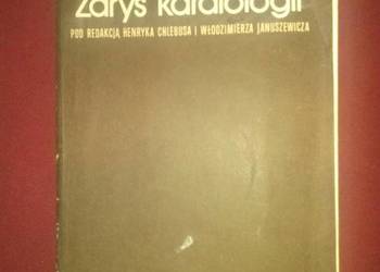 Zarys kardiologii, H.Celebus, W.Januszewicz.