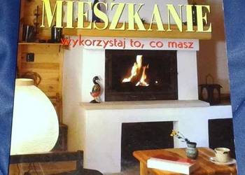 Urządzamy mieszkanie, wykorzystaj to, co masz - Lauri Ward
