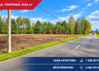 Atrakcyjna działka przy lesie z doskonałym dojazdem | 8243 m² | Piskórka