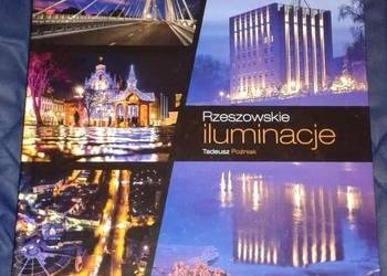 Rzeszowskie iluminacje -  Tadeusz Poźniak Rzeszowskie iluminacje -  Tadeusz Poźniak