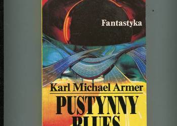 Pustynny blues - Karl Michael Armer