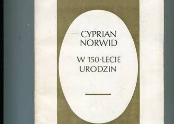 Cyprian Norwid w 150-lecie urodzin