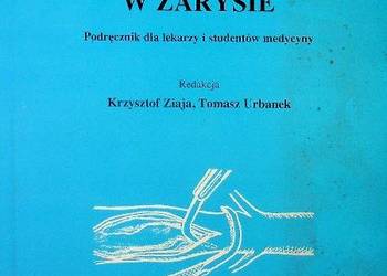 Ziaja, Tomasz Urbanek – Chirurgia Naczyń w Zarysie