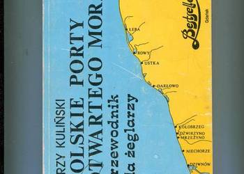 Polskie porty otwartego morza Przewodnik - Kuliński