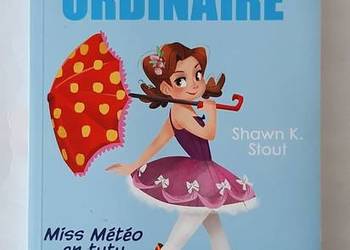 Une fille pas si ordinaire: Miss Météo en tutu