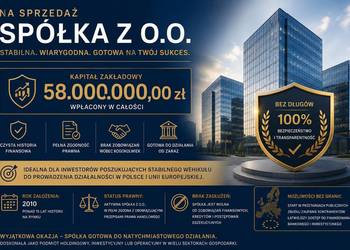 Sprzedam Spółkę Kapitał 58 Milionów PLN - Kancelaria Bladowski.Legal