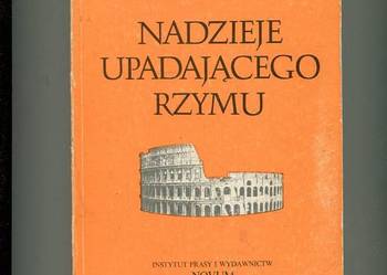 Nadzieje upadającego Rzymu - Bartnik