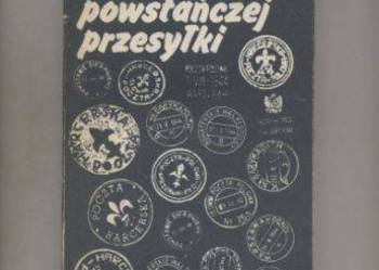 Tropami powstańczej przesyłki - Kasprzak Tropami powstańczej przesyłki - Kasprzak