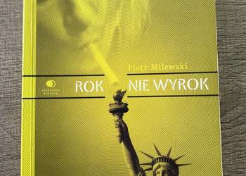 Książka "Rok nie wyrok" Piotr Milewski reportaż
