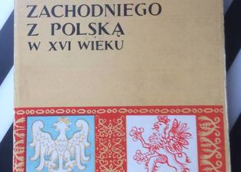 ( 3626 )Związki Śląska I Pomorza Zachodniego Z Polską XVI W.