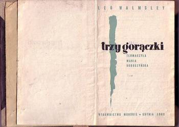 (5725) TRZY GORĄCZKI – LEO WALMSLEY