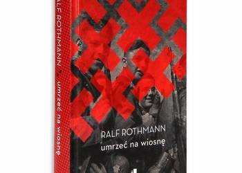 UMRZEĆ NA WIOSNĘ- Rothmann