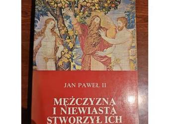 Mężczyzną i niewiastą stworzył ich Jan Paweł II