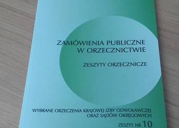 Zamówienia Publiczne w Orzecznictwie zeszyty orzecznicze 10