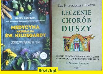 Medycyna naturalna św. Hildegardy / Leczenie chorób duszy / zdrowie/ Medycyna naturalna św. Hildegardy / Leczenie chorób duszy / zdrowie/