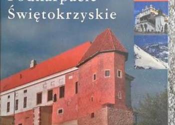 Piękna Polska Małopolska Podkarpacie Świętokrzyskie album NOWY