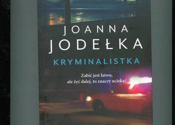 Kryminalistka - Joanna Jodełka
