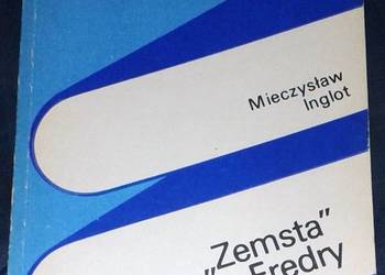"Zemsta" Aleksandra Fredry - Mieczysław Inglot