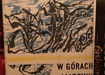 Alpinizm. W górach Ameryki Północnej Alpinizm. W górach Ameryki Północnej