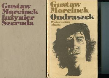 Inżynier Szeruda , Ondraszek - Gustaw  Morcinek