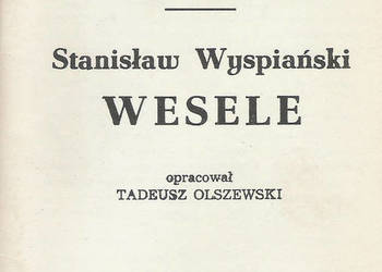 Wesele - S.Wyspiański.