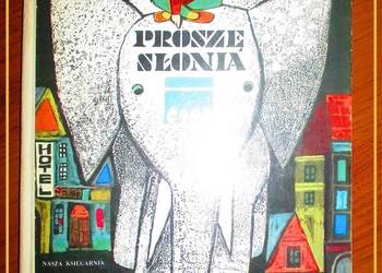Proszę słonia - Ludwik Jerzy Kern / Konopnicka / Brzechwa