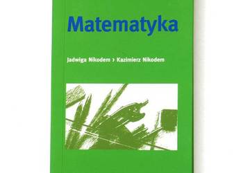 Matematyka - J. Nikodem, K. Nikodem