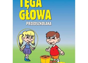 Tęga głowa przedszkolaka 5-6 latki Małgorzata Podleśna