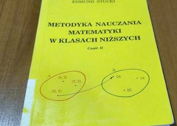 Metodyka nauczania matematyki w klasach niższych Cz. 2 Edmund Stucki