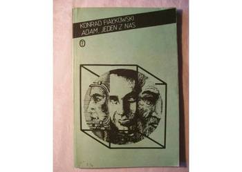 Konrad Fiałkowski: ADAM, JEDEN Z NAS