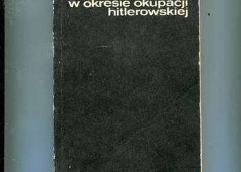 Losy dzieci polskich w okresie okupacji hitlerowskiej