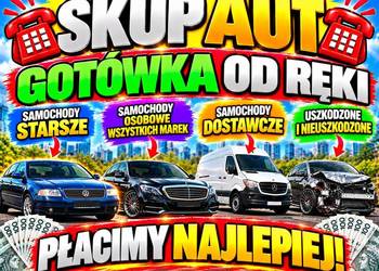 Skup Aut Skup Samochodów Gotówka od ręki Zapraszamy