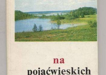 Na pojaćwieskich rubieżach