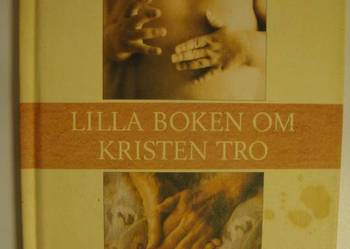 LILLA BOKEN OM KRISTEN TRO