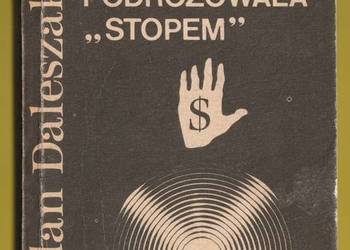 KSK - ŚMIERĆ PODRÓŻOWAŁA "STOPEM" - BOGDAN DALESZAK - 1978