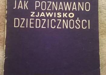 JAK POZNAWANO ZJAWISKO DZIEDZICZNOŚCI GAJEWSKI