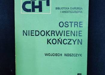 Ostre niedokrwienie kończyn Wojciech Noszczyk