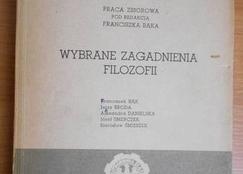 red. Franciszek Bąk - Wybrane zagadnienia z filozofii