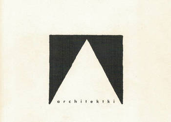 ARCHITEKTKI ARCHITEKTURA JEST NAJWAŻNIEJSZA