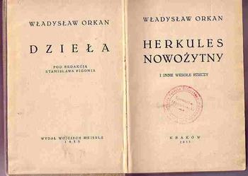 (1453) HERKULES NOWOŻYTNYI INNE WESOŁE RZECZY – WŁADYSŁAW ORKAN  1933 ROK