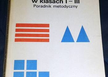 Rozwiązywanie zadań tekstowych w klasach 1-3 - Maria Cackowska