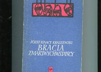 Bracia Zmartwychwstańcy - Kraszewski