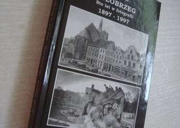 Kołobrzeg 100 lat w fotografii 1897-1997