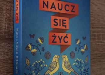 Naucz się żyć - Billmark Mats, Billmark Susan