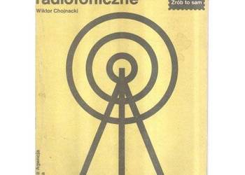 „Najprostsze odbiorniki radiofoniczne” – Wiktor Chojnacki
