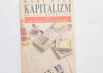 książka Kapitalizm do lat osiemnastu Karl Hess poradnik