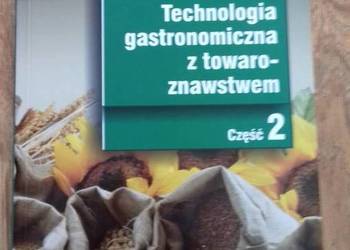 Technologia gastronomiczna z towaroznawstwem