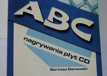 ABC NAGRYWANIA PŁYT CD BARTOSZ DANOWSKI HELION