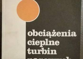 OBCIĄŻENIA CIEPLNE TURBIN PAROWYCH
