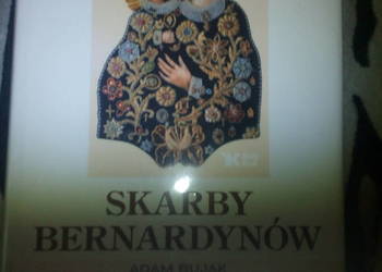 Adam Bujak Skarby Bernardynów Ideał